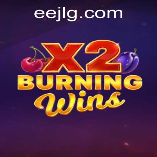 Exploring the Excitement of BurningWinsX2: A Guide