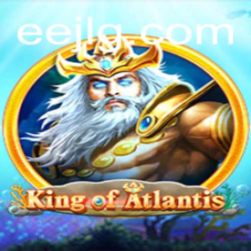 King of Atlantis: Dive into the Mystical Underwater Realm