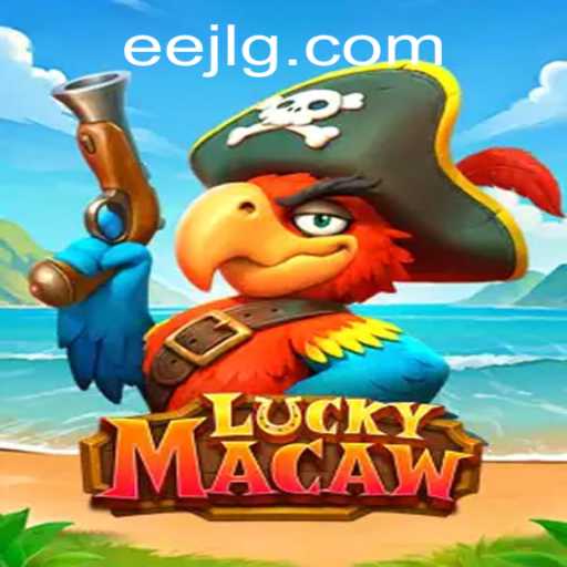 LuckyMacaw: A Thrilling Adventure Awaits