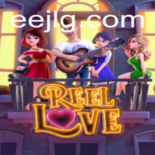 ReelLove: A Deep Dive into the Fascinating Game World